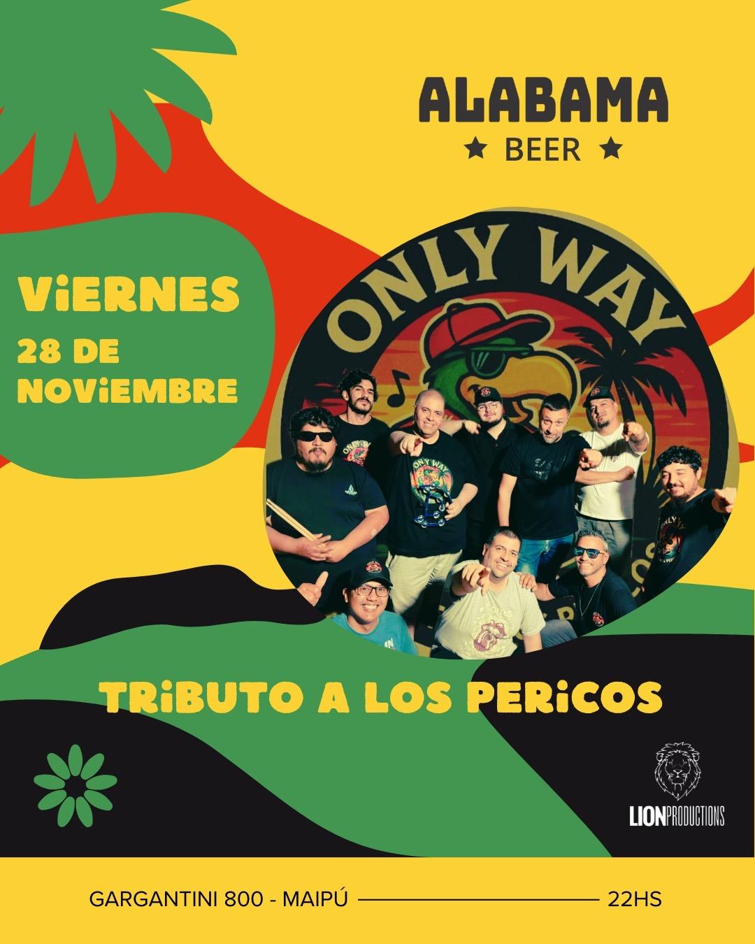 ONLY WAY (tributo a los pericos)